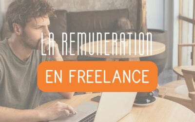 Comment se rémunérer en tant que freelance ?